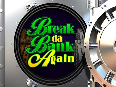 Break da Bank Again Video Bingo
