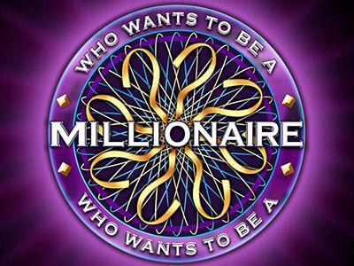 Who wants to be a Millionaire