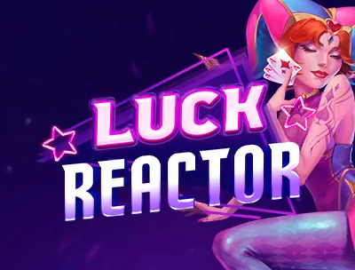 Luck Reactor